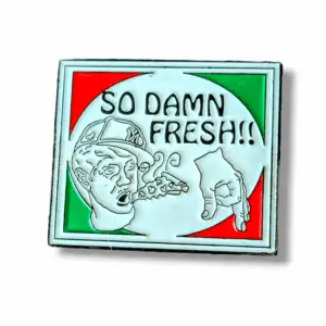 So Damn Fresh Pizza Pin - Pretty Lights Pin - PL - PLF